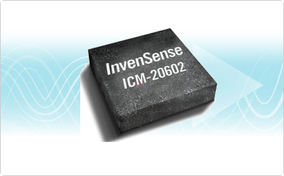 InvenSense˾ƳICM-20602 6 ˶